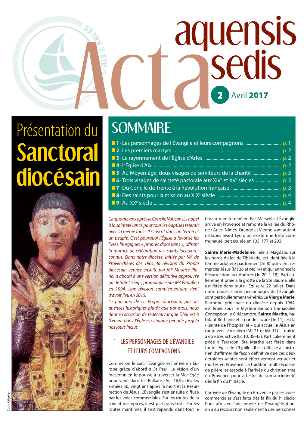 Aquensis Sedis Acta 2 Avril 2017 Présentation Du SOMMAIRE ■ 1 - Les Personnages De L’Évangile Et Leurs Compagnons