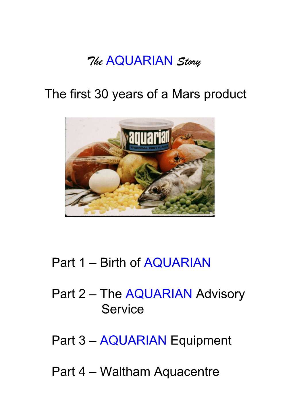 The AQUARIAN Story