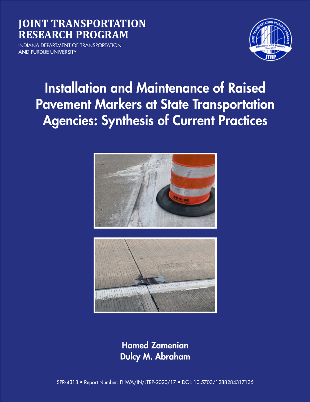 Installation and Maintenance of Raised Pavement Markers at State Transportation Agencies: Synthesis of Current Practices