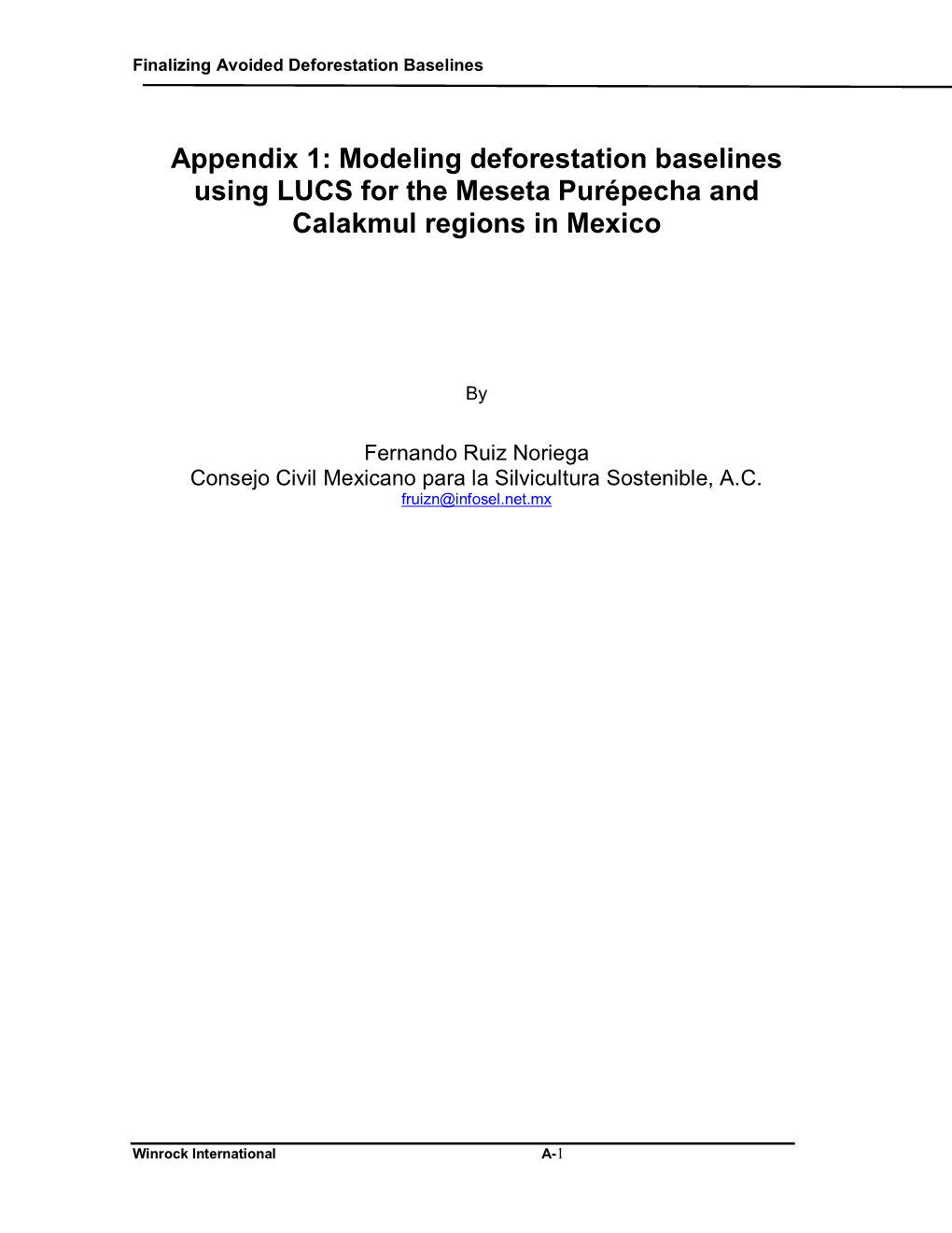 Modeling Deforestation Baselines Using LUCS for the Meseta Purépecha and Calakmul Regions in Mexico