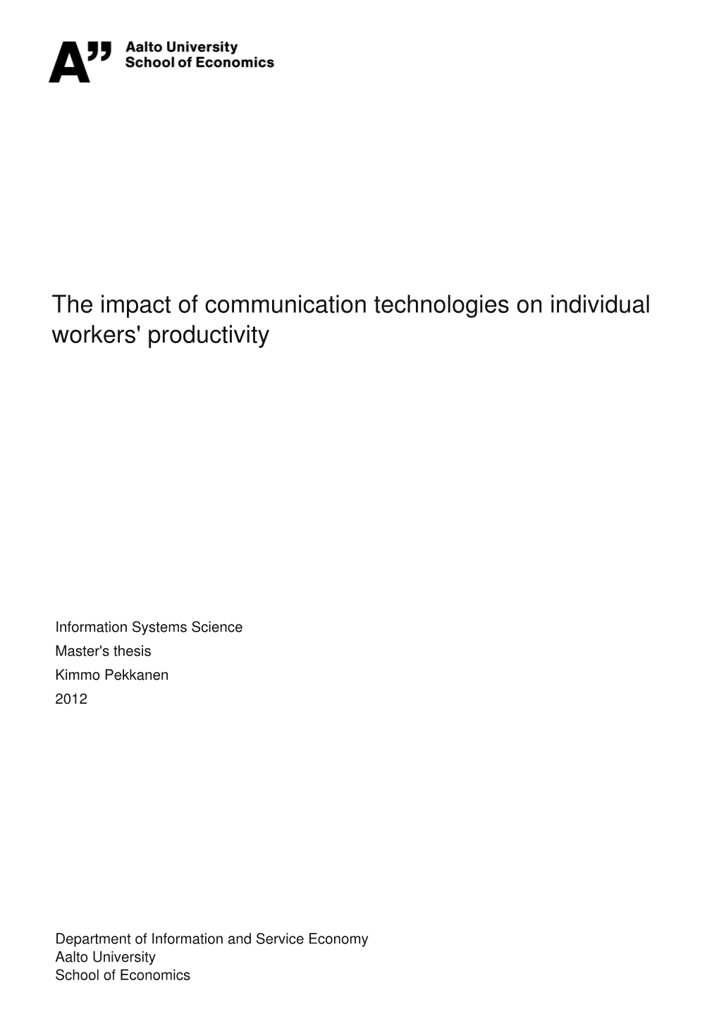 The Impact of Communication Technologies on Individual Workers' Productivity