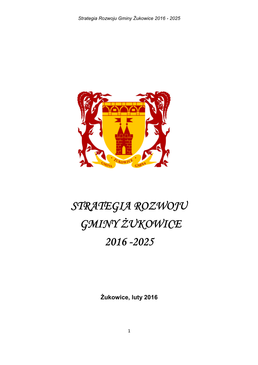 Strategia Rozwoju Gminy Żukowice 2016 -2025