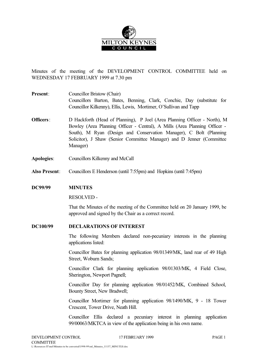 Minutes of the Meeting of the DEVELOPMENT CONTROL COMMITTEE Held on WEDNESDAY 17 FEBRUARY 1999 at 7.30 Pm