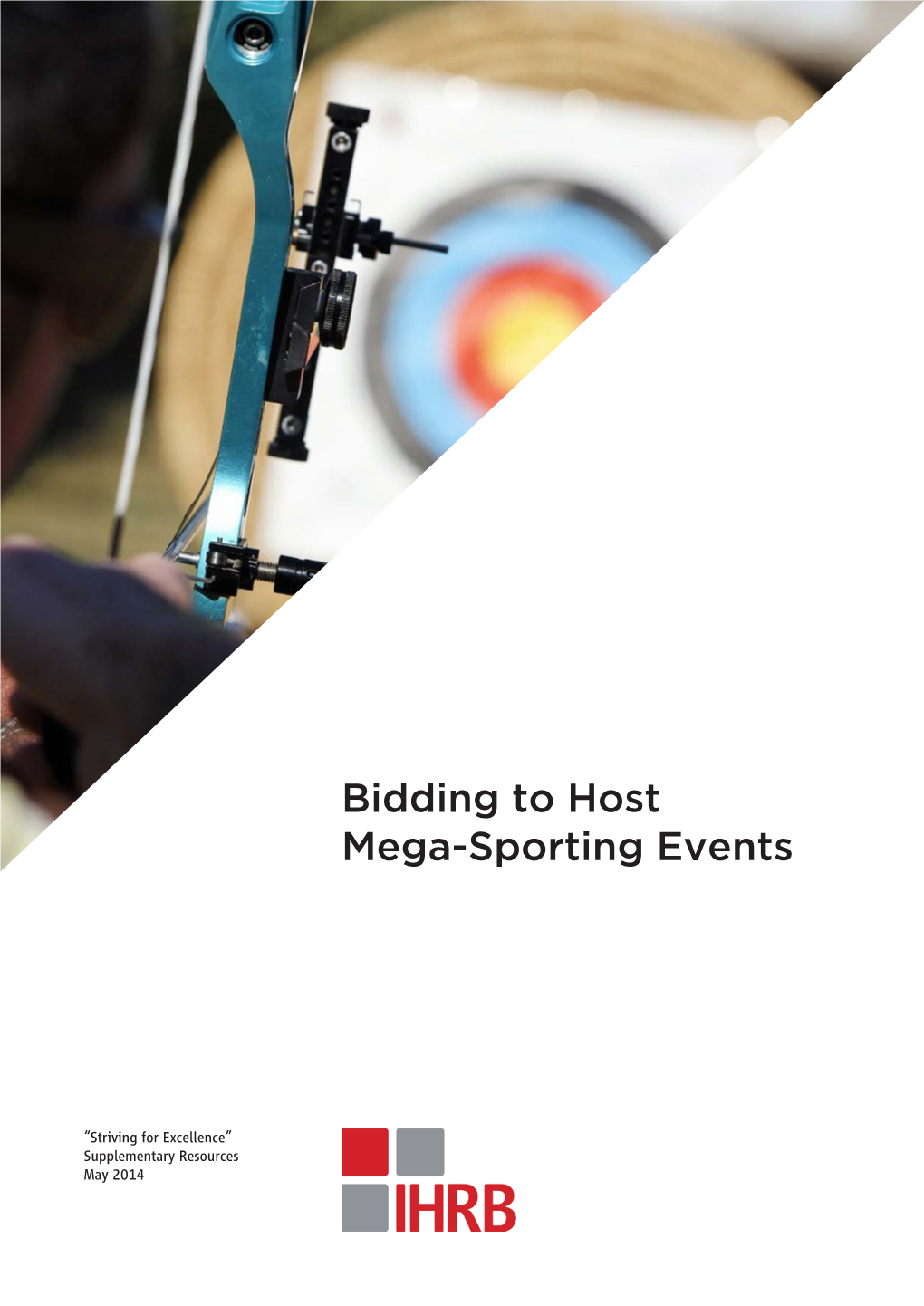 Bidding to Host Mega-Sporting Events