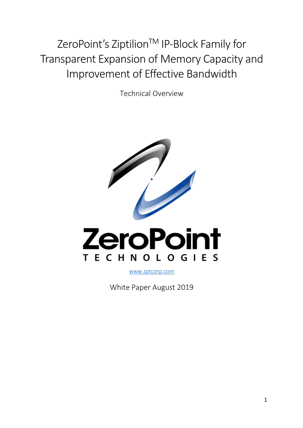 Zeropoint's Ziptiliontm IP-Block Family for Transparent Expansion