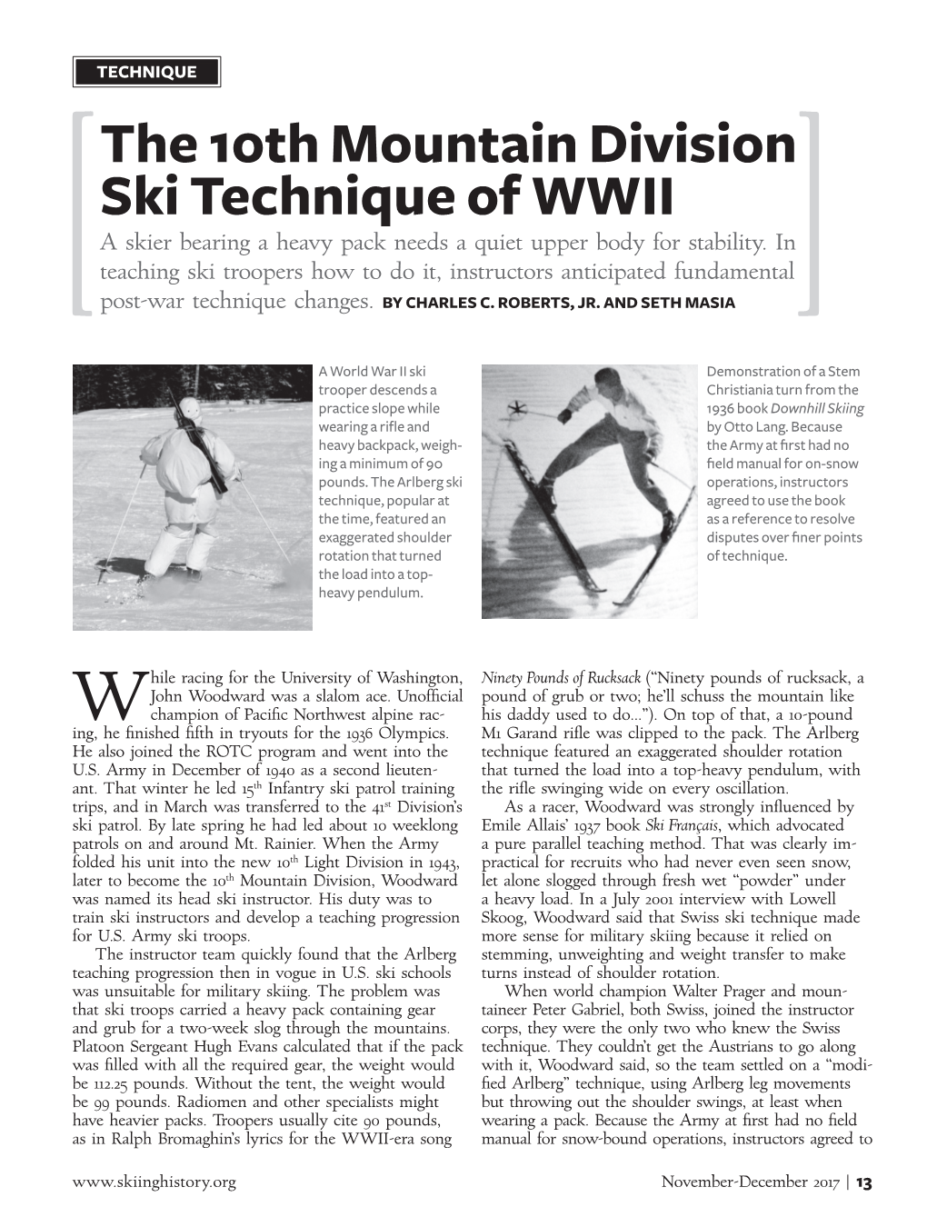 The 10Th Mountain Division Ski Technique of WWII a Skier Bearing a Heavy Pack Needs a Quiet Upper Body for Stability