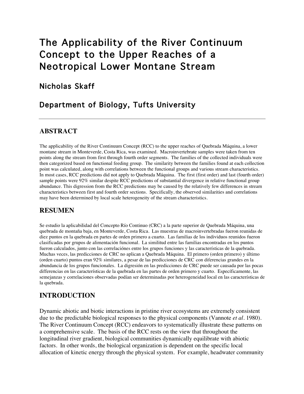 The Applicability of the River Continuum Concept to the Upper Reaches of a Neotropical Lower Montane Stream