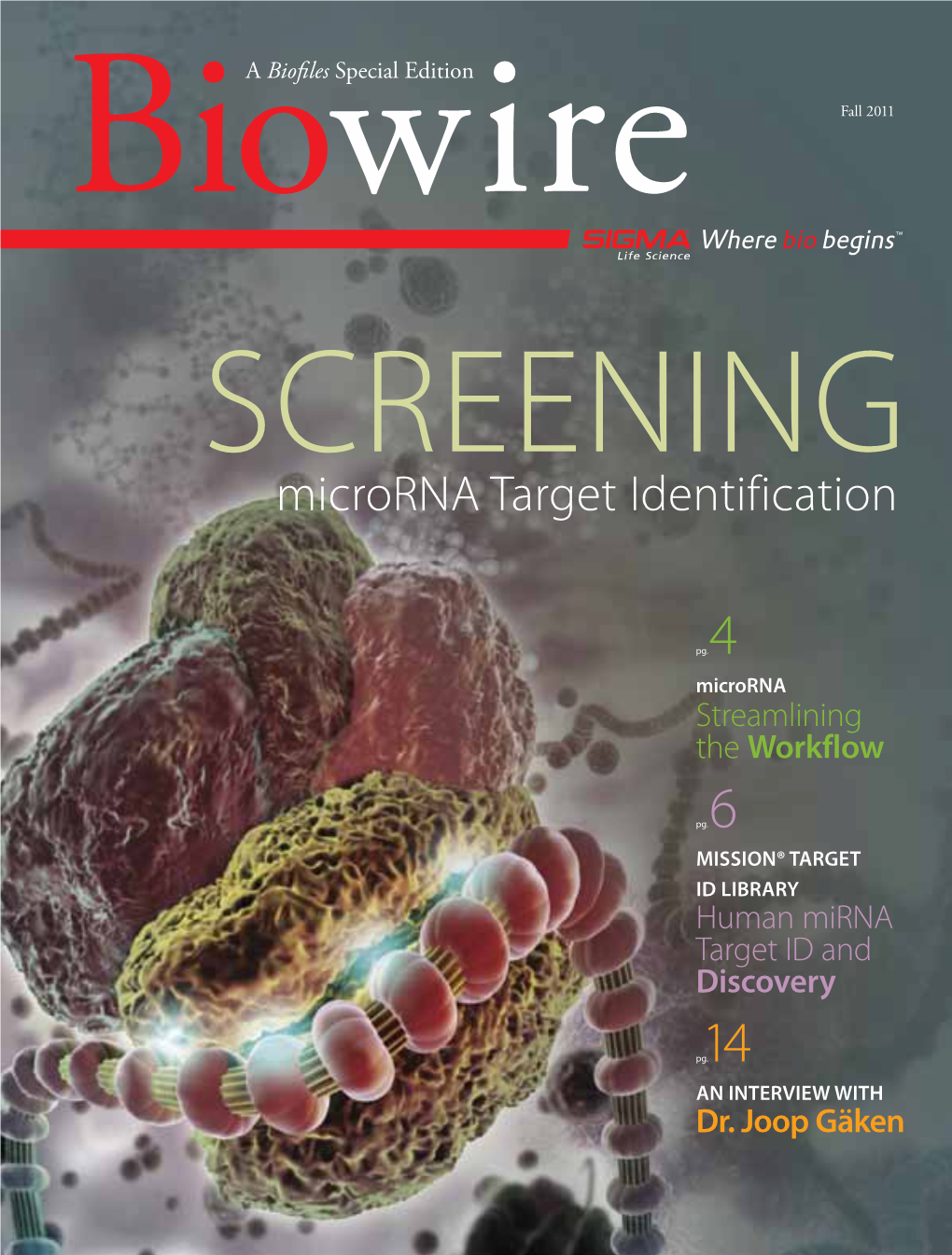 Biowire Fall 2011 Screening Microrna Target Identification