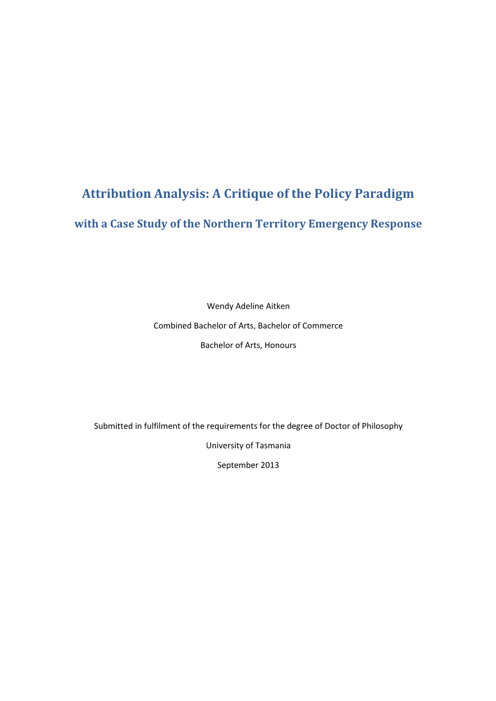 Attribution Analysis: a Critique of the Policy Paradigm with a Case Study of the Northern Territory Emergency Response