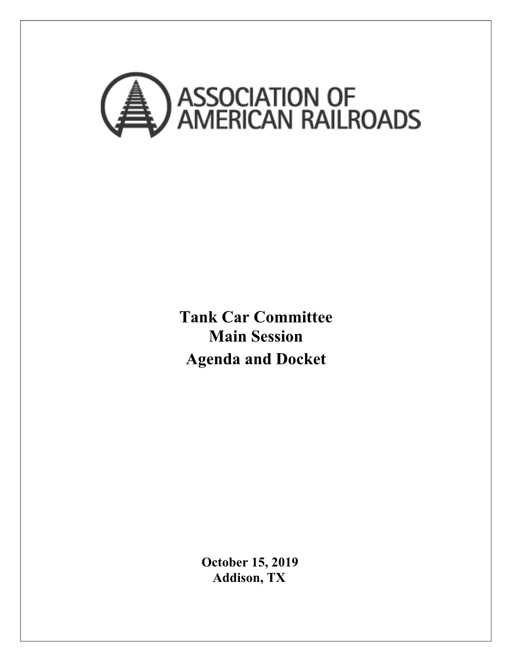 Tank Car Committee Main Session Agenda and Docket
