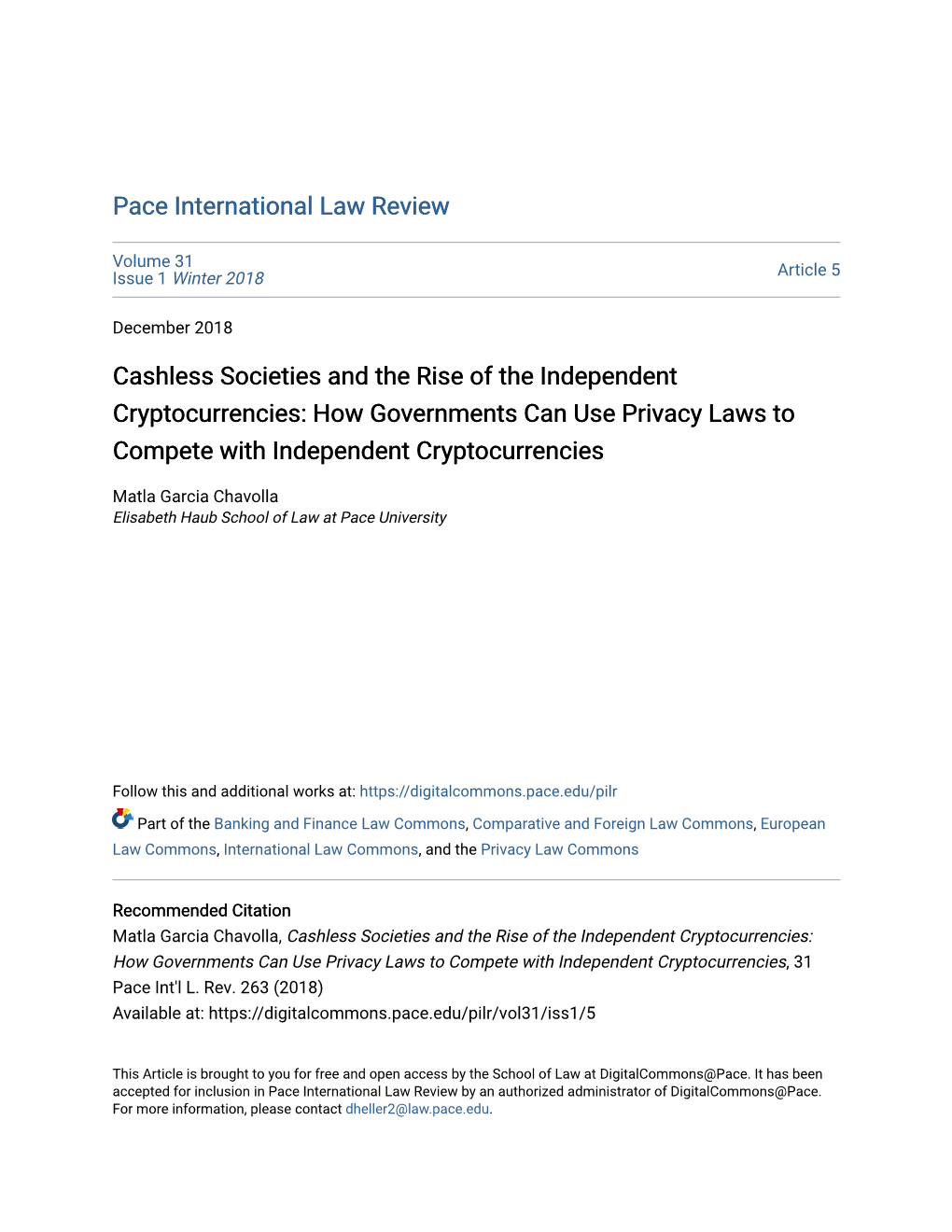 Cashless Societies and the Rise of the Independent Cryptocurrencies: How Governments Can Use Privacy Laws to Compete with Independent Cryptocurrencies