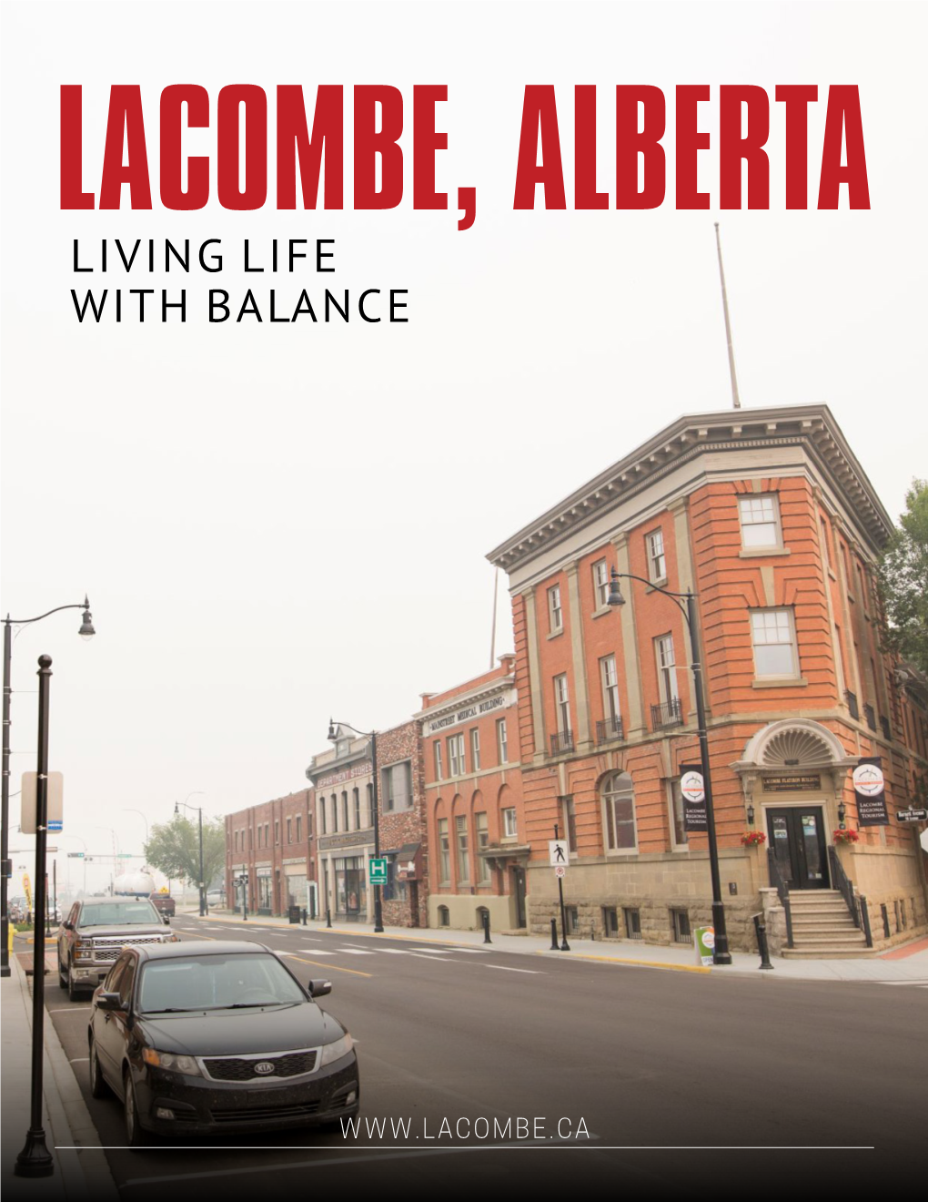 Lacombe, Alberta Living Life with Balance