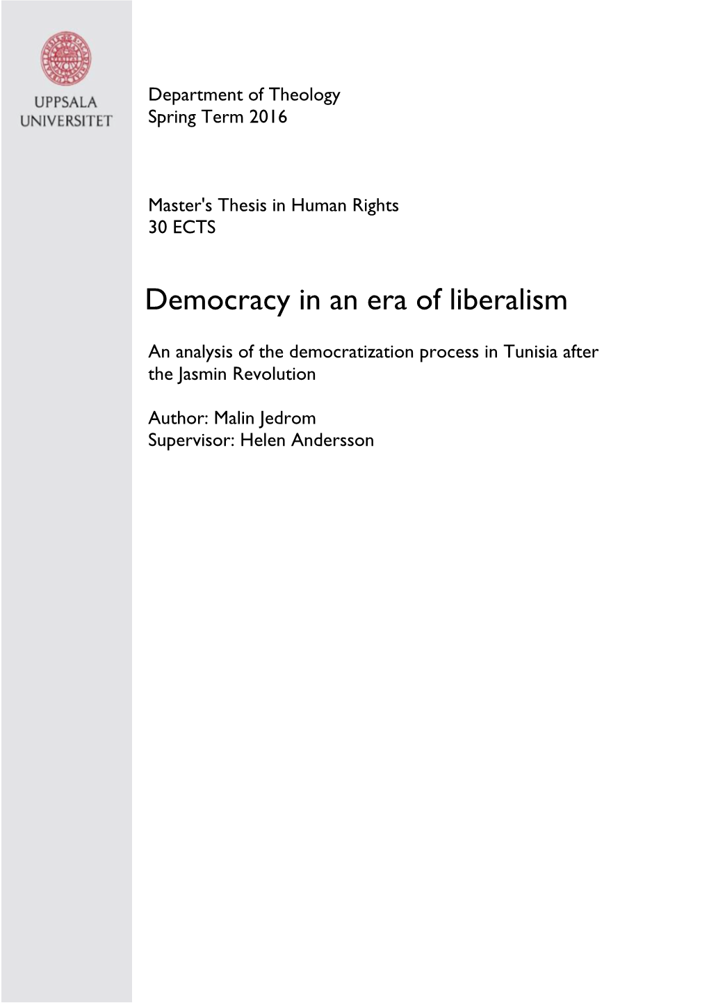 Democracy in an Era of Liberalism