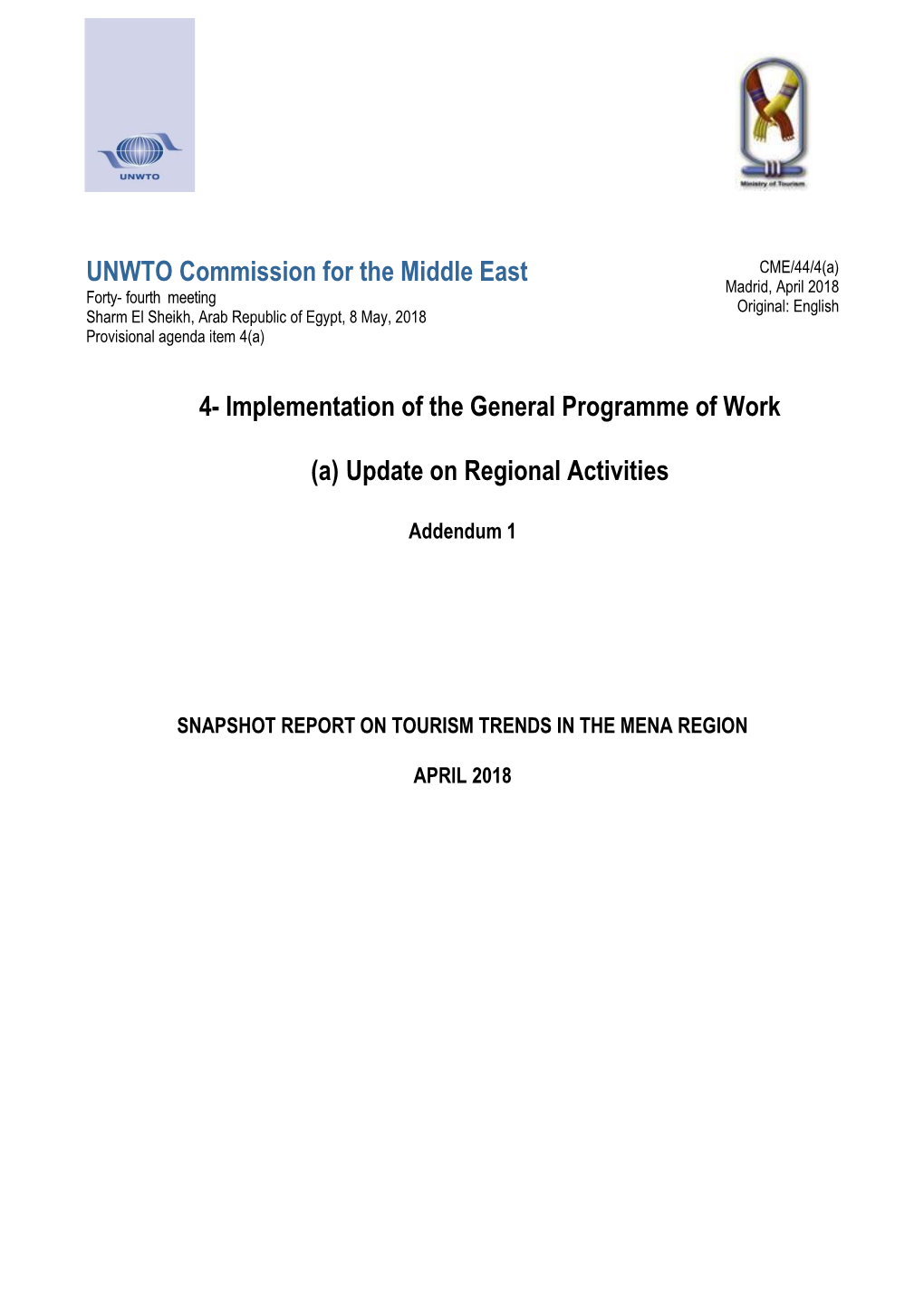 UNWTO Commission for the Middle East 4- Implementation of the General Programme of Work (A) Update on Regional Activities