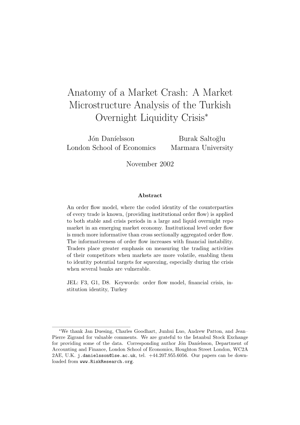 Anatomy of a Market Crash: a Market Microstructure Analysis of the Turkish Overnight Liquidity Crisis∗