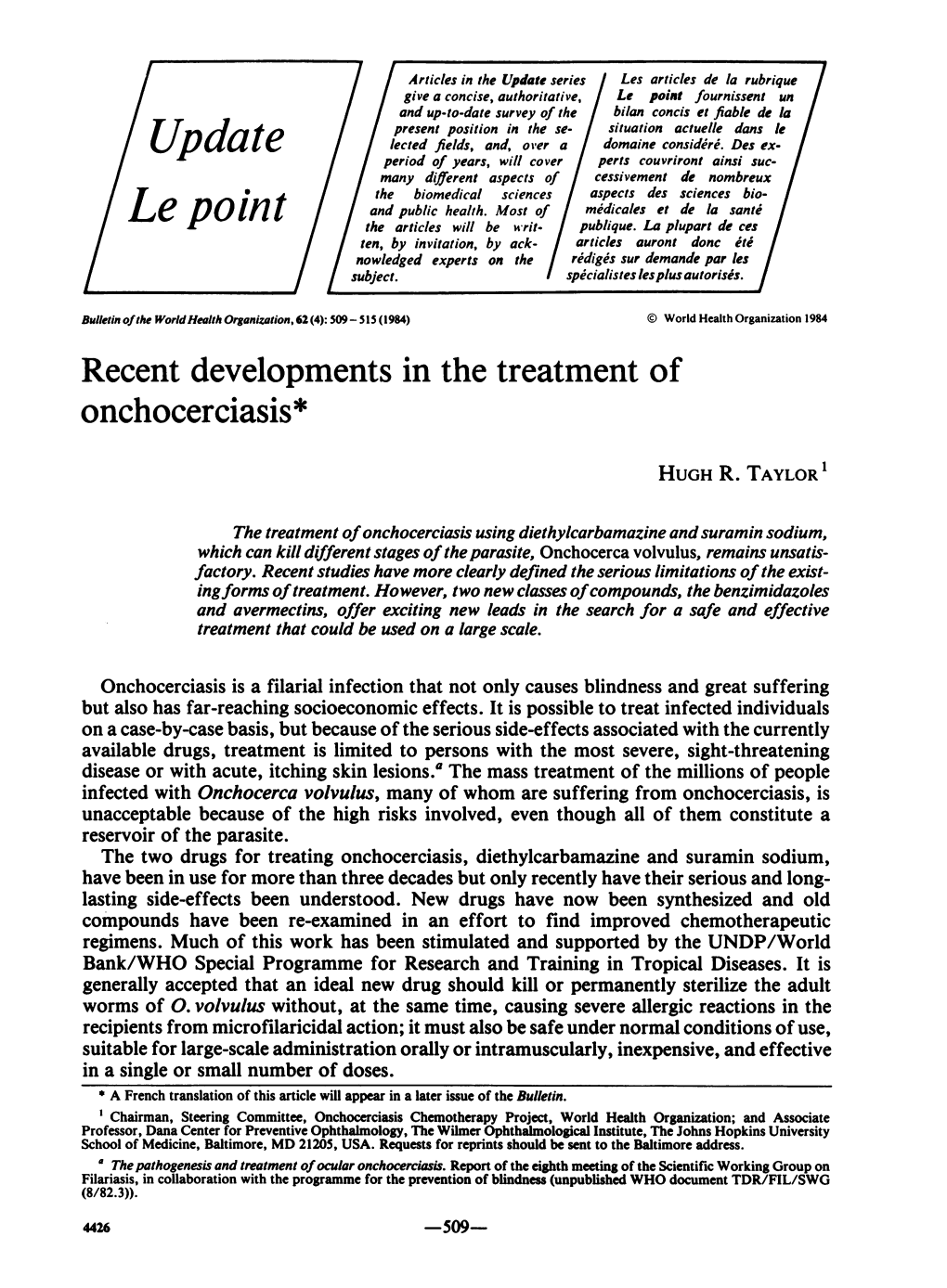 Recent Developments in the Treatment of Onchocerciasis*