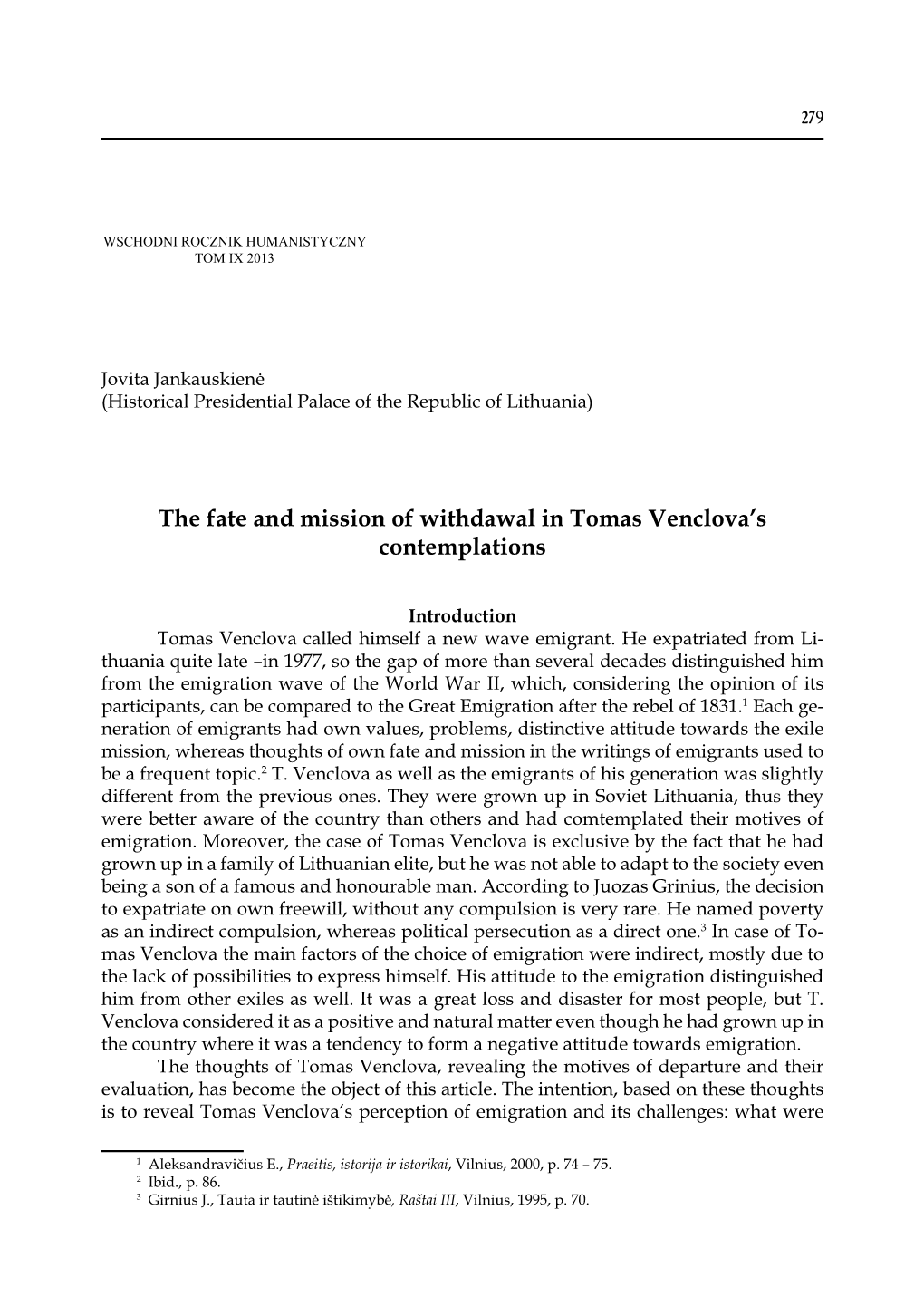 The Fate and Mission of Withdawal in Tomas Venclova's Contemplations