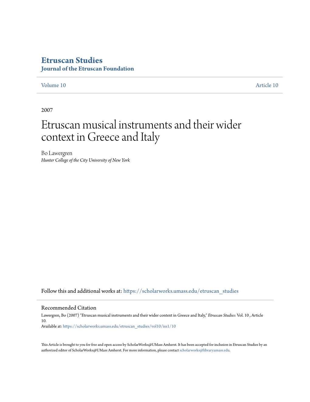 Etruscan Musical Instruments and Their Wider Context in Greece and Italy Bo Lawergren Hunter College of the City University of New York