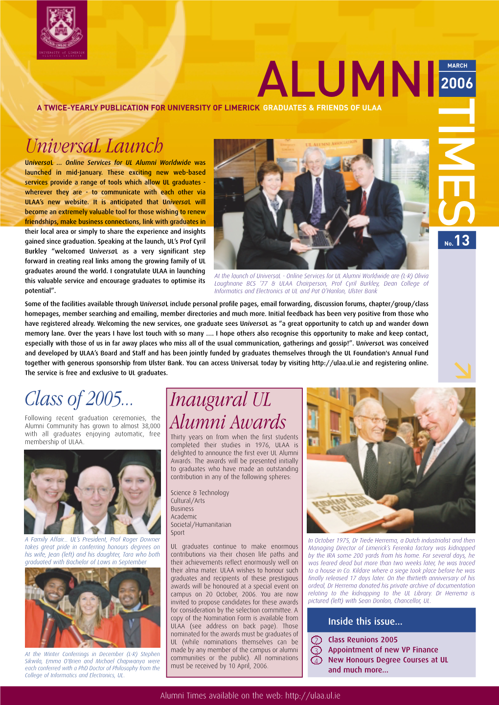 Alumni Times a Twice-Yearly Publication for University of Limerick Graduates & Friends of Ulaa