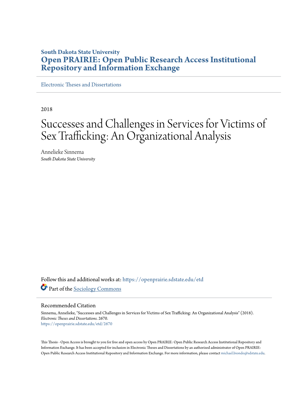 Successes and Challenges in Services for Victims of Sex Trafficking: an Organizational Analysis Annelieke Sinnema South Dakota State University