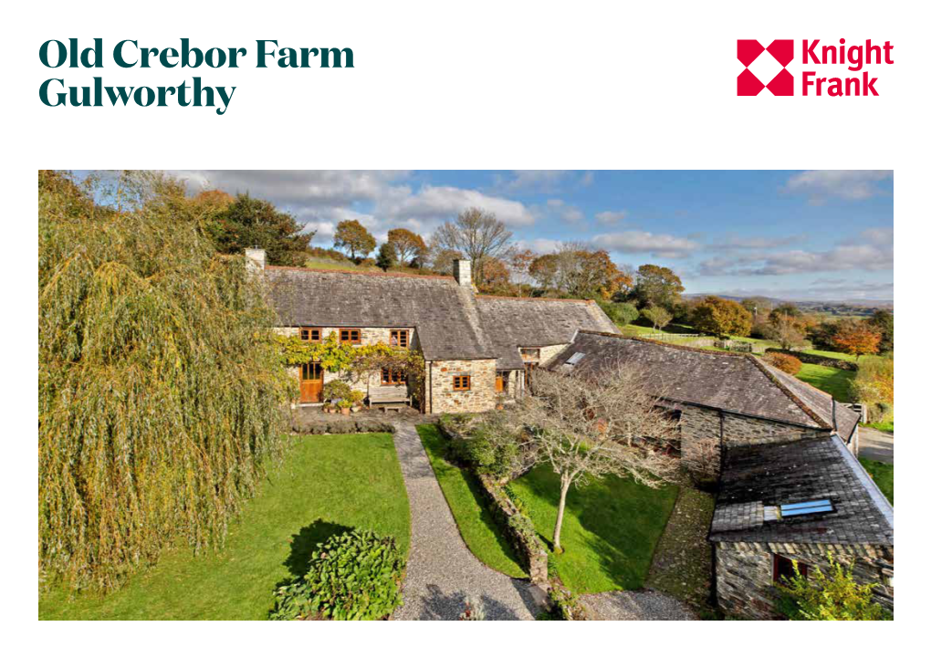 Old Crebor Farm Gulworthy Outstanding Family Home with Cottage, Outbuildings and Over 3 Acres of Land