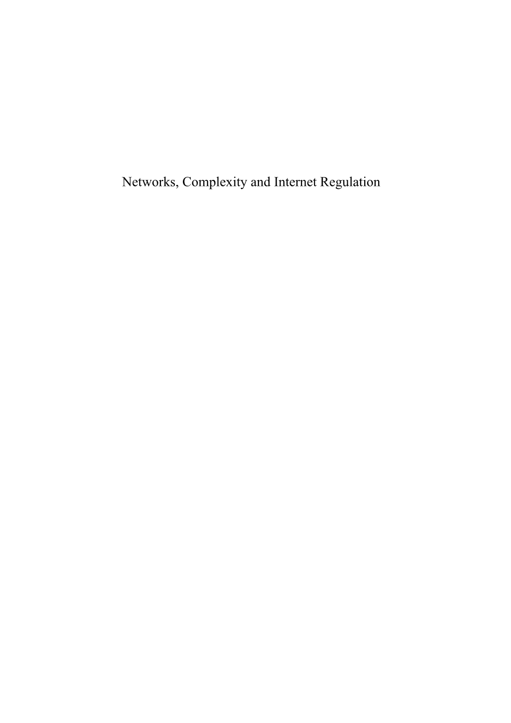 Networks, Complexity and Internet Regulation