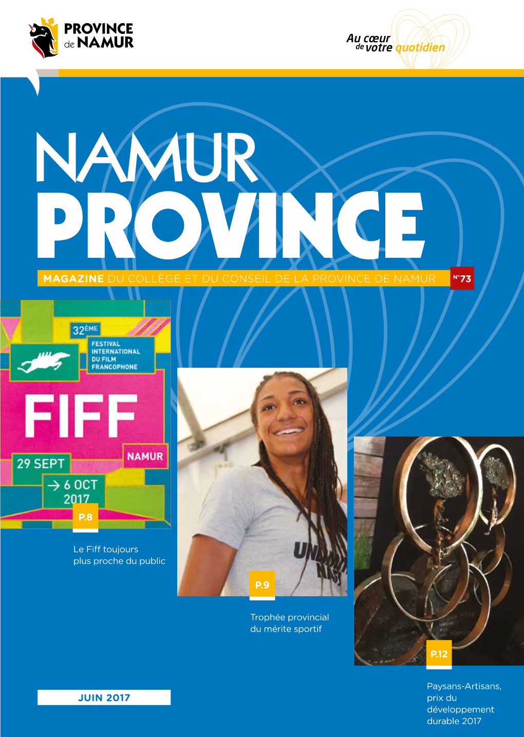 Namur Province Magazine Du Collège Et Du Conseil De La Province De Namur N°73