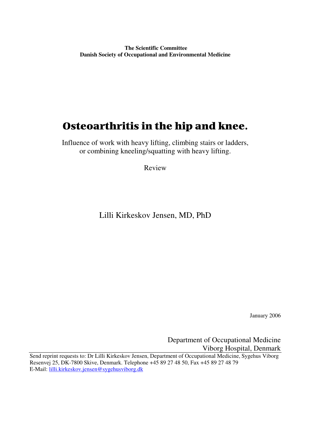 Osteoarthritis in the Hip and Knee