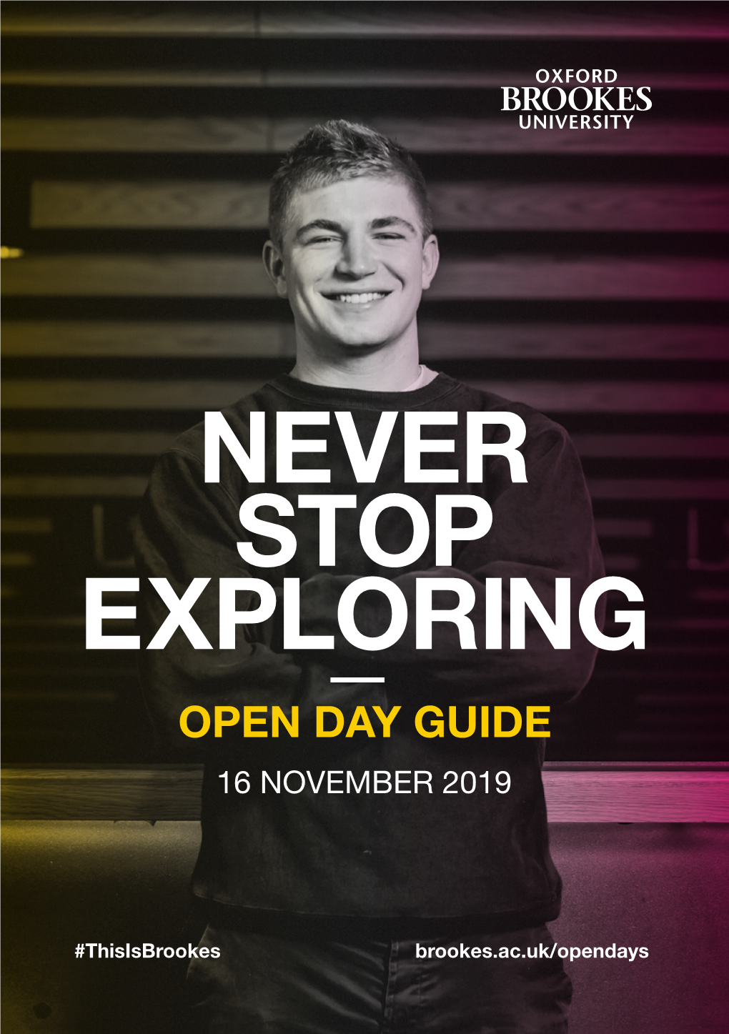 Never Stop Exploring Open Day Guide 16 November 2019