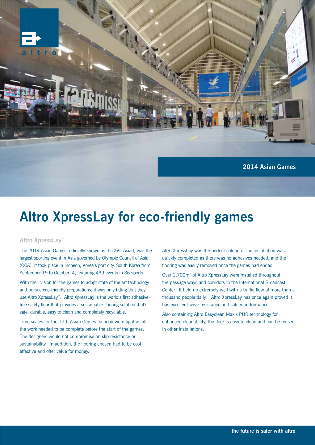 Altro Xpresslay for Eco-Friendly Games