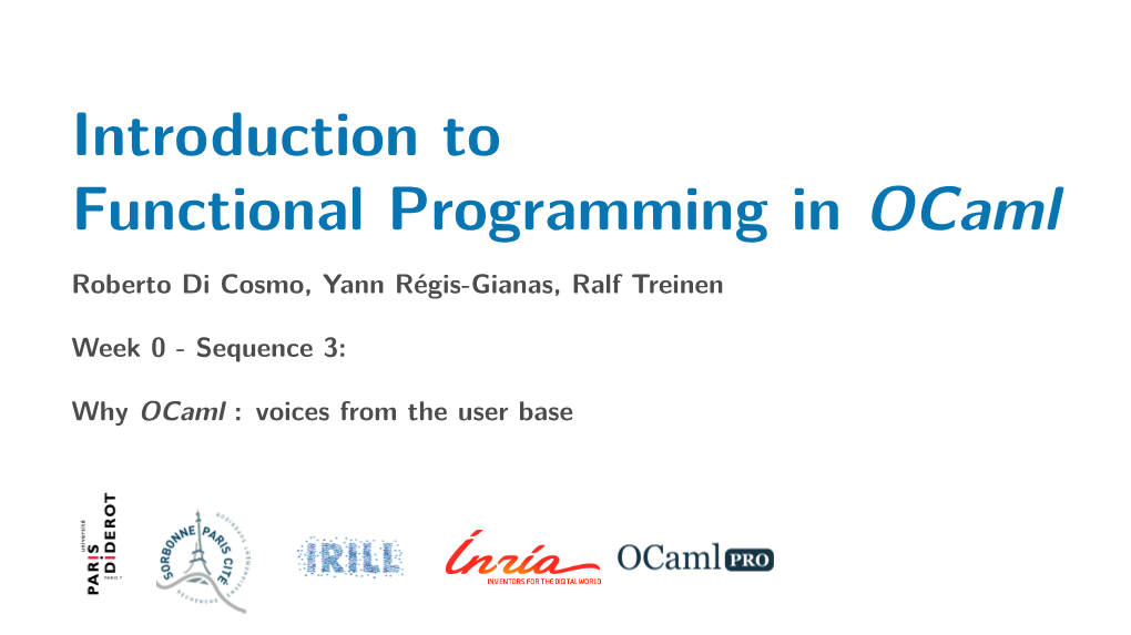 Why Ocaml : Voices from the User Base Who Uses the Ocaml Language?