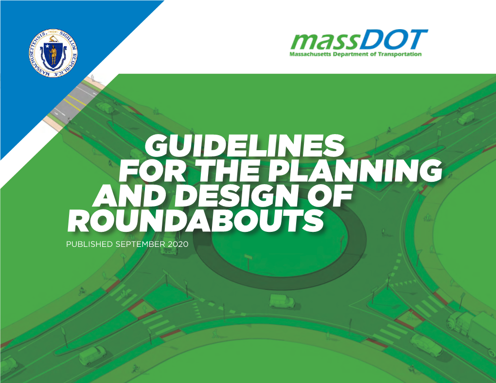 Guidelines for the Planning and Design of Roundabouts