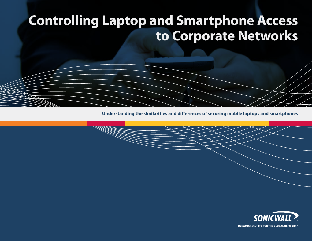 Controlling Laptop and Smartphone Access to Corporate Networks