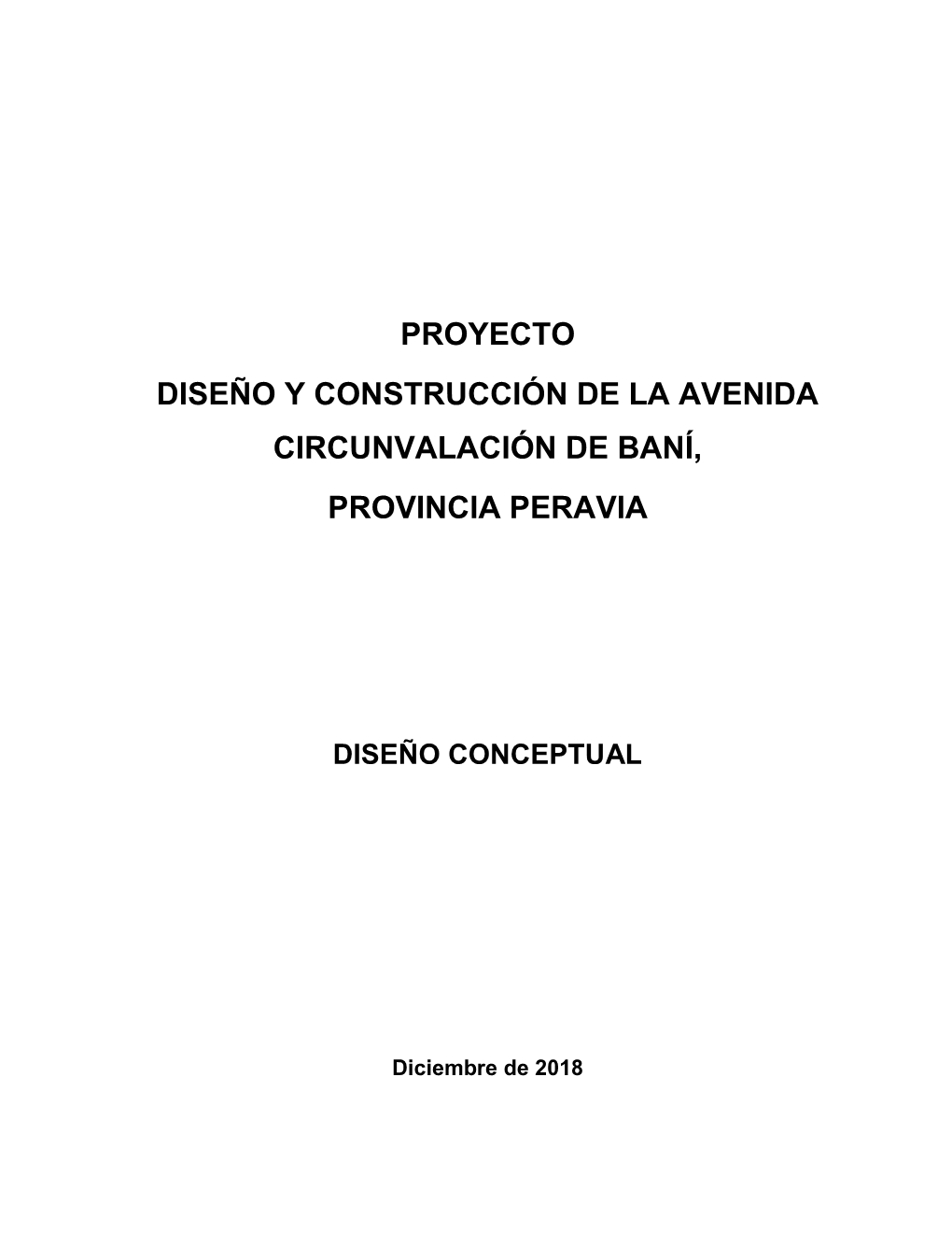 Proyecto Diseño Y Construcción De La Avenida Circunvalación De Baní, Provincia Peravia