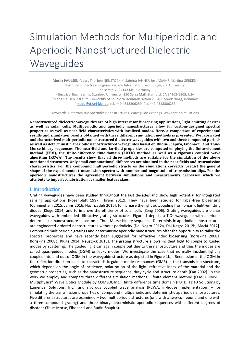 Simulation Methods for Multiperiodic and Aperiodic Nanostructured Dielectric Waveguides