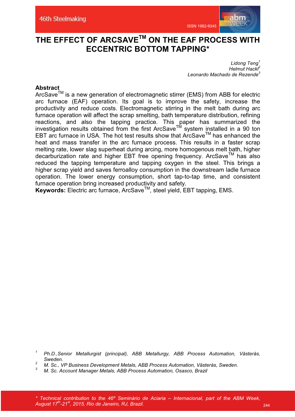 The Effect of Arcsave on the Eaf Process with Eccentric Bottom Tapping*