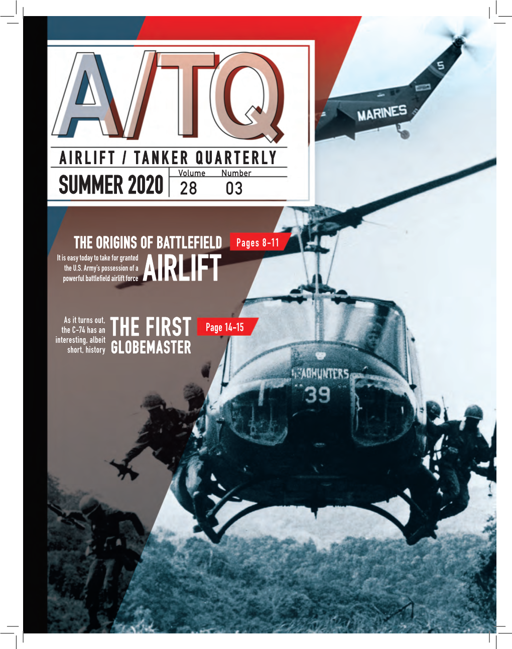 AIRLIFT / TANKER QUARTERLY Volume Number SUMMER 2020 28 03