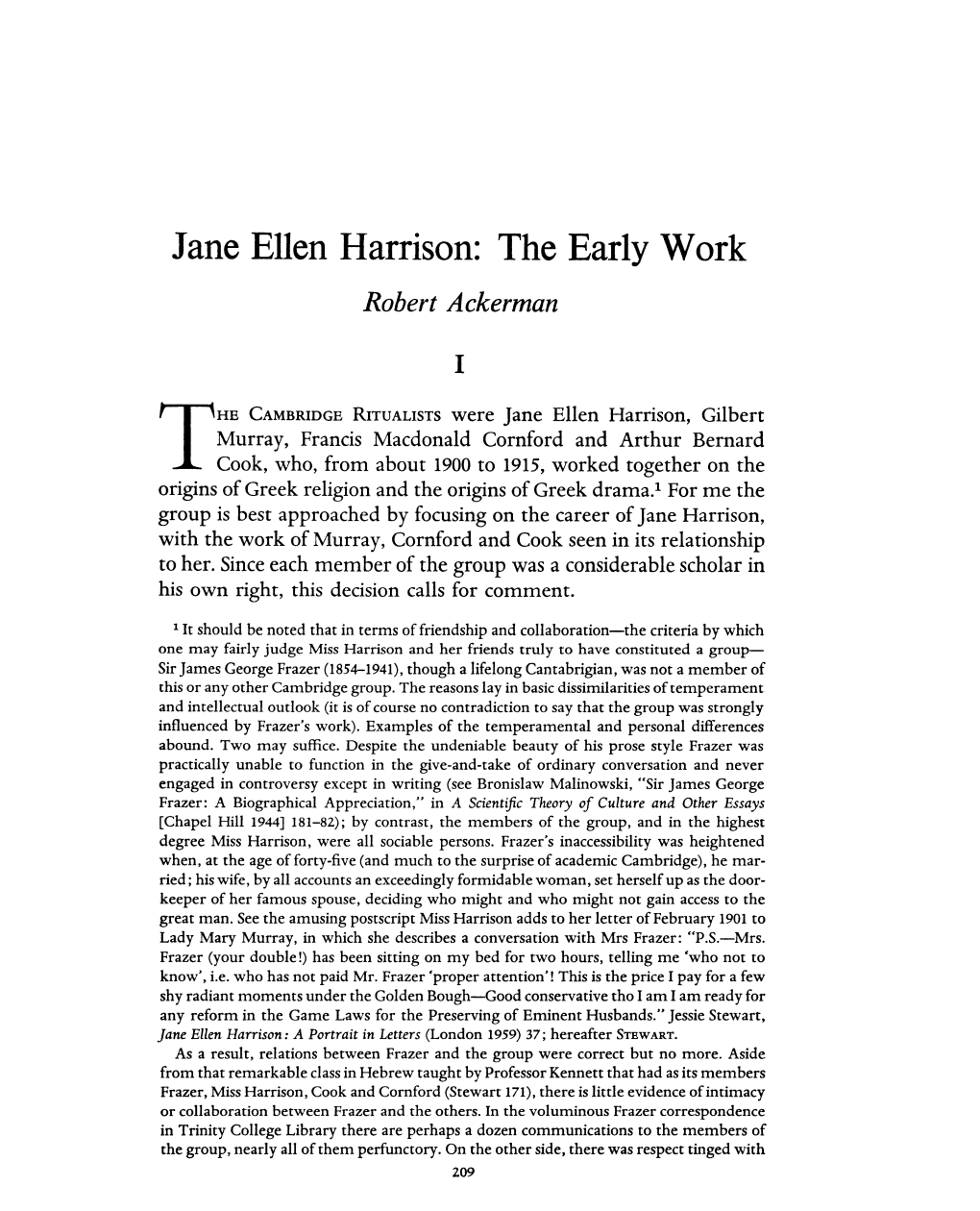Jane Ellen Harrison: the Early Work Ackerman, Robert Greek, Roman and Byzantine Studies; Summer 1972; 13, 2; Proquest Pg