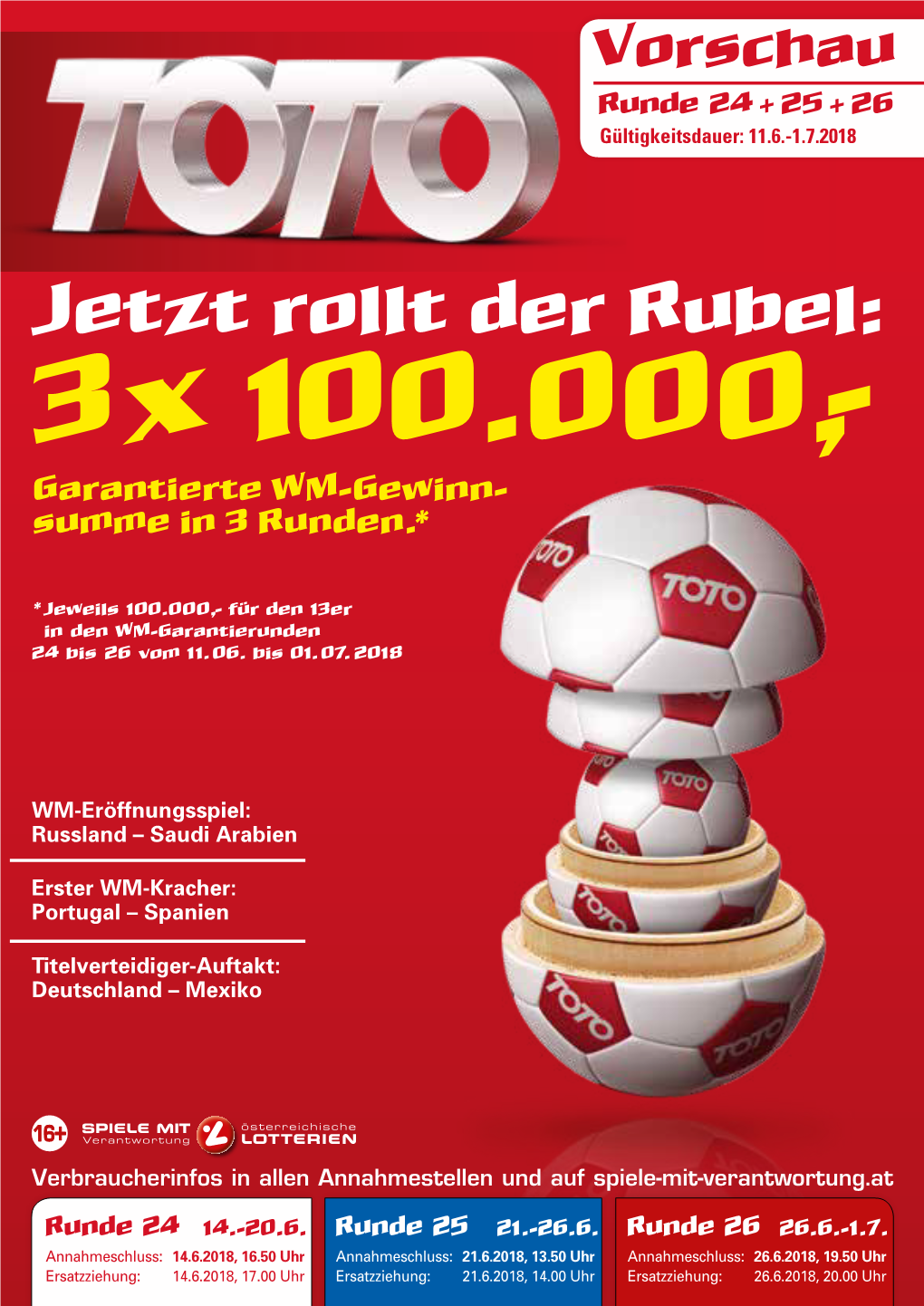 3X 100.000,- Garantierte WM-Gewinn- Summe in 3 Runden.*