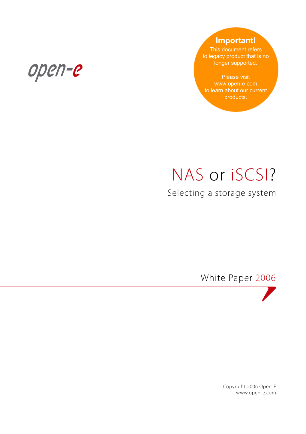 NAS Or Iscsi? Selecting a Storage System