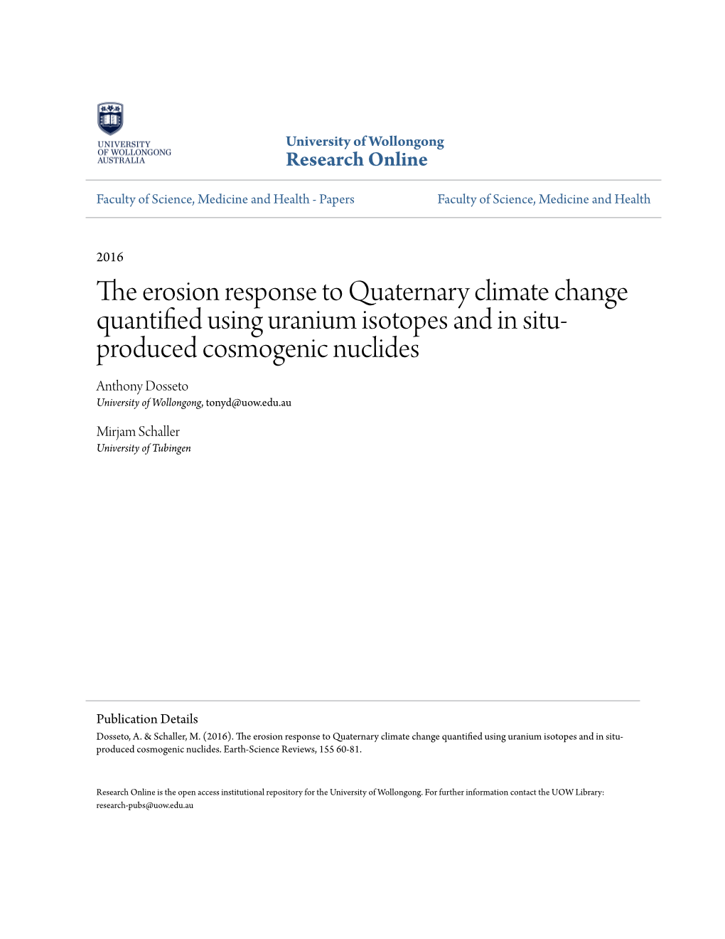 The Erosion Response to Quaternary Climate Change Quantified Using Uranium Isotopes And