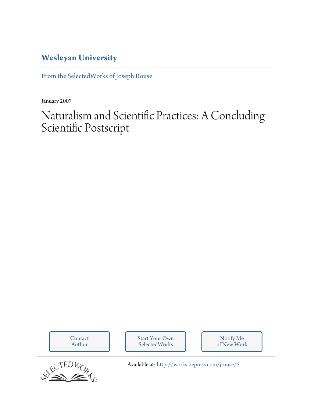 Naturalism and Scientific Practices: a Concluding Scientific Postscript