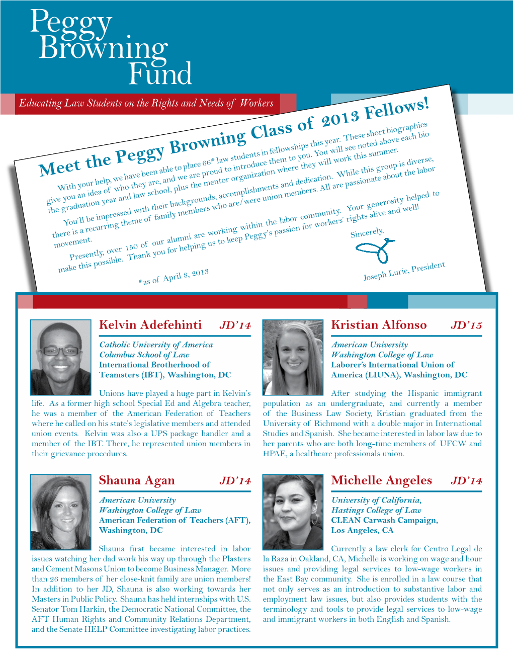 Meet the Peggy Browning Class of 2013 Fellows!