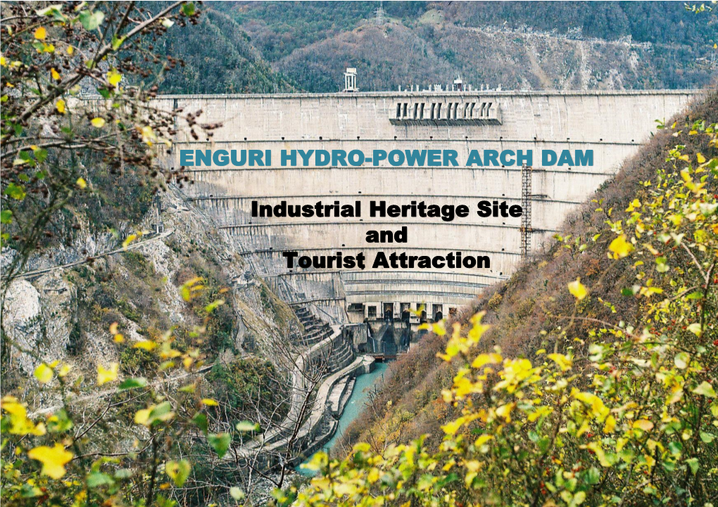 Enguri Hydro-Power Arch Dam