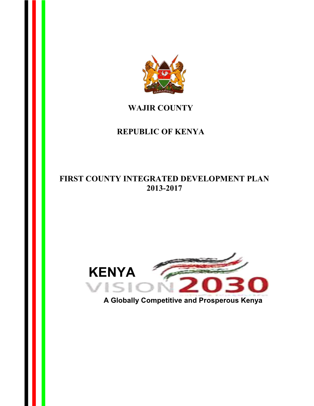Wajir County Republic of Kenya First County