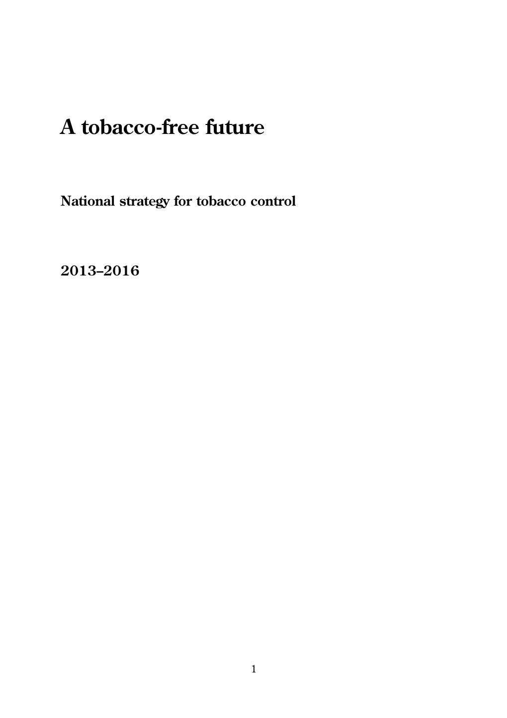 National Tobacco Control Strategy 2013-2016