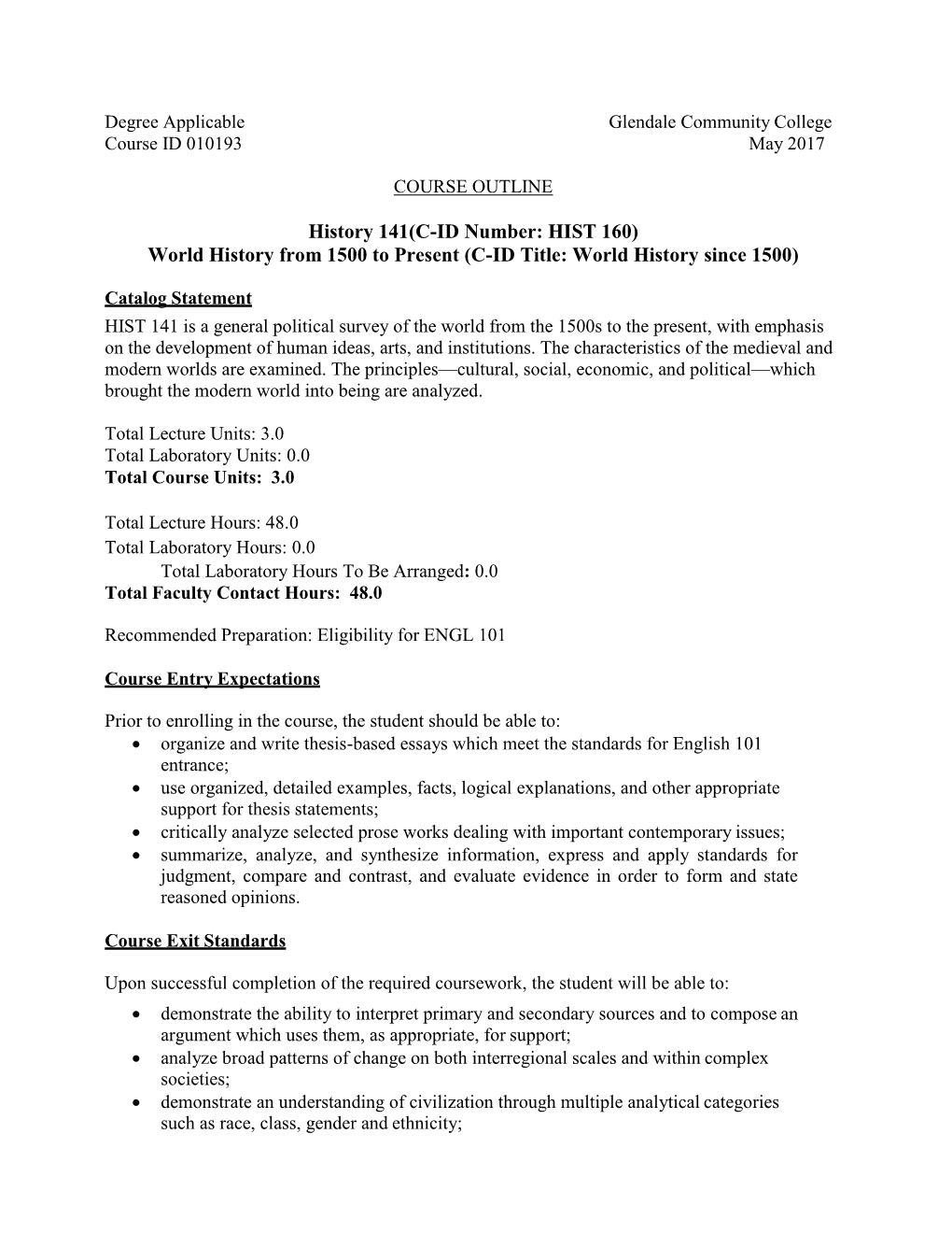 History 141(C-ID Number: HIST 160) World History from 1500 to Present (C-ID Title: World History Since 1500)