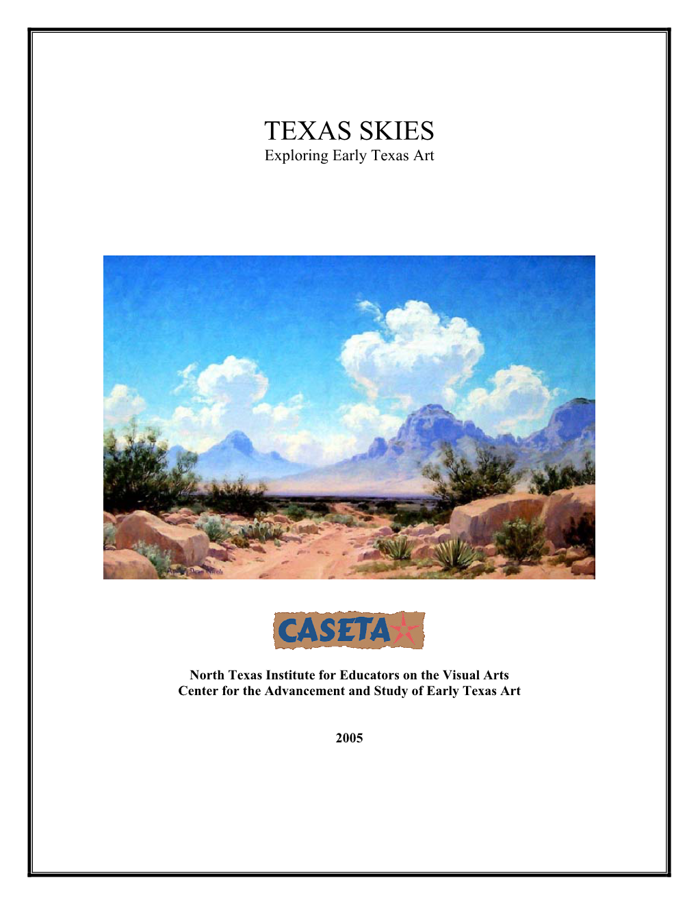 TEXAS SKIES Exploring Early Texas Art