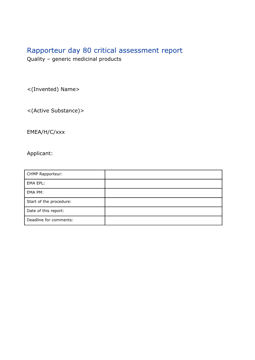 Generics - D80 Assessment Report Quality Template Rev 10.16