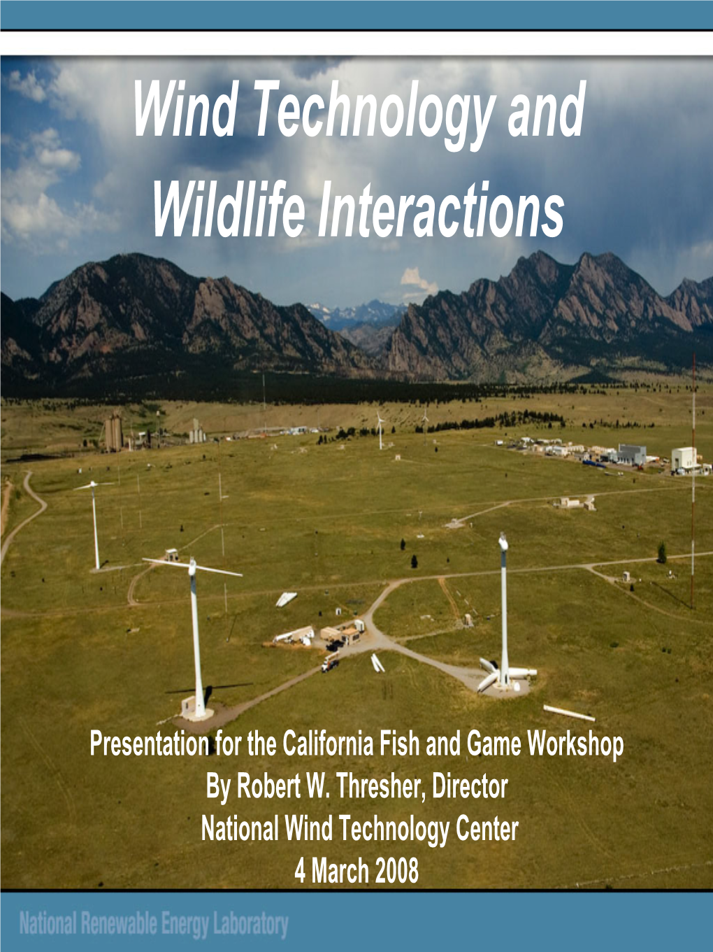 Wind Technology and Wildlife Interactions